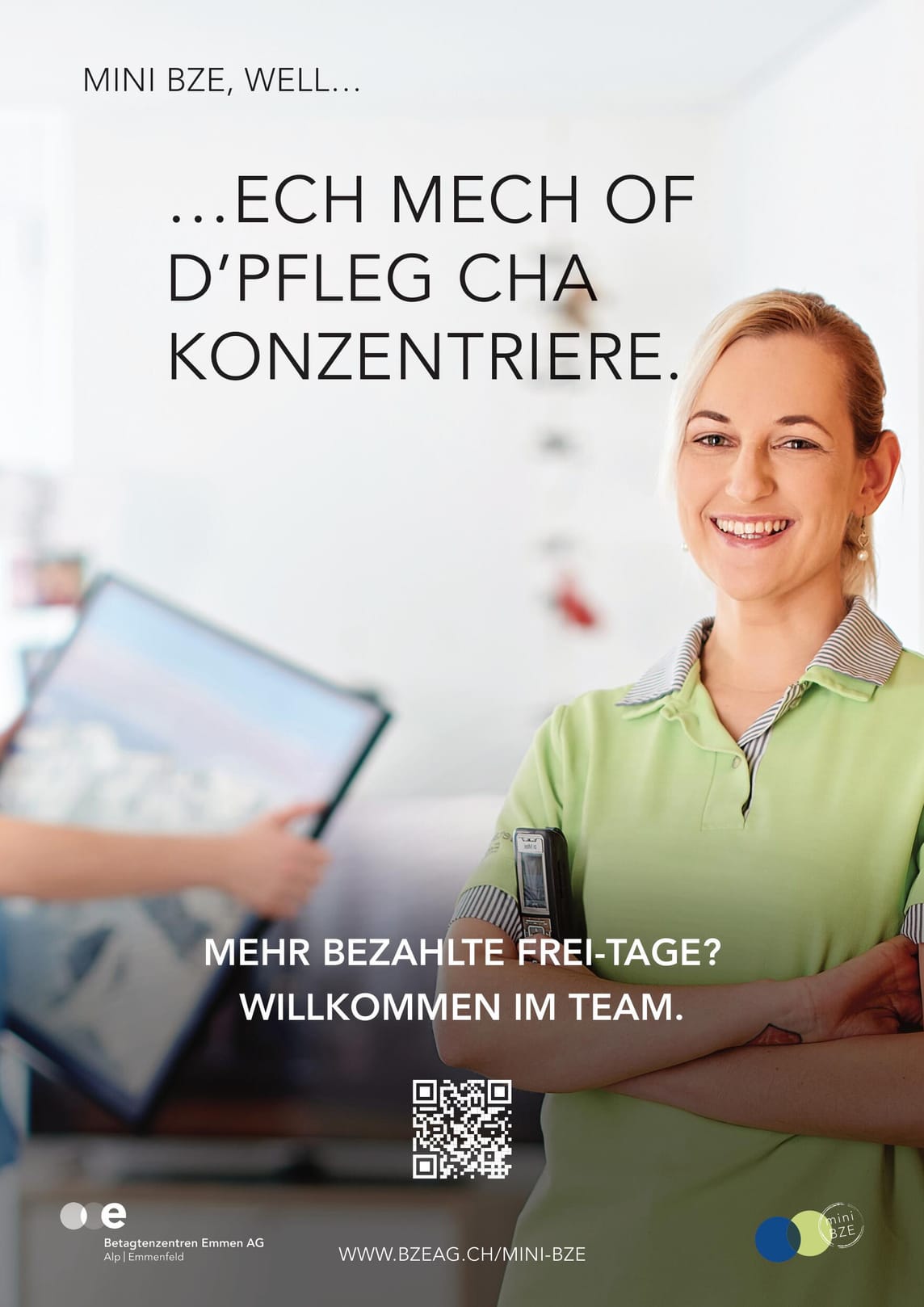 Meine BZE, weil ich mich auf die Pflege konzentrieren kann